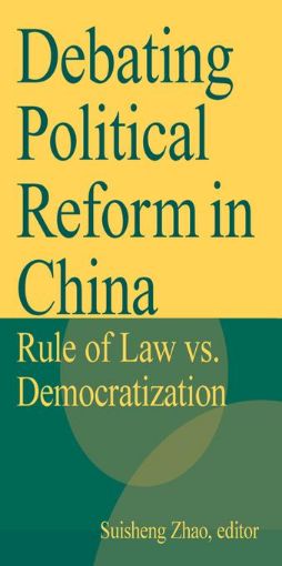 Picture of Debating Political Reform in China: Rule of Law vs. Democratization: Rule of Law vs. Democratization