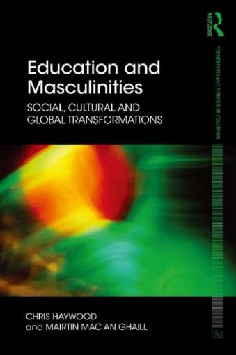 Picture of Education and Masculinities: Social, Cultural and Global Transformations