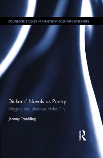 Picture of Dickens' Novels as Poetry: Allegory and Literature of the City