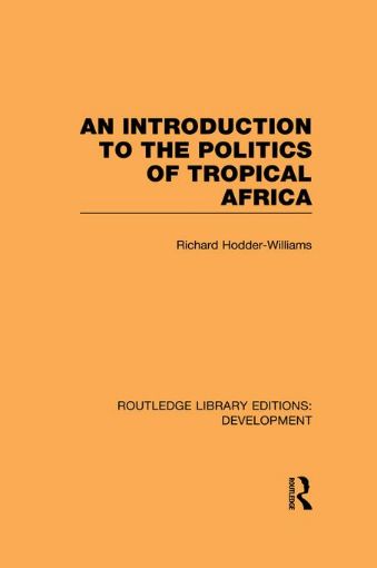 Picture of An Introduction to the Politics of Tropical Africa