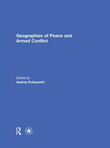 Picture of Geographies of Peace and Armed Conflict - Kobayashi Society