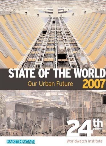 Picture of State of the World 2007: Our Urban Future