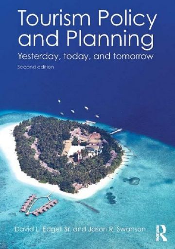 Picture of Tourism Policy and Planning: Yesterday, Today, and Tomorrow