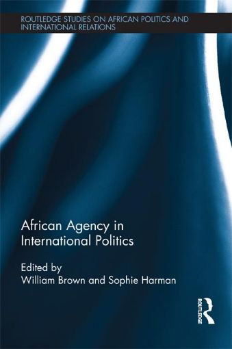 Picture of African Agency in International Politics