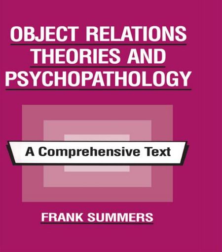 Picture of Object Relations Theories and Psychopathology: A Comprehensive Text