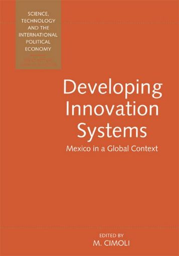 Picture of Developing Innovation Systems: Mexico in a Global Context