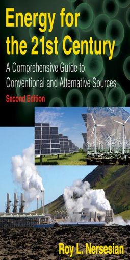 Picture of Energy for the 21st Century: A Comprehensive Guide to Conventional and Alternative Sources