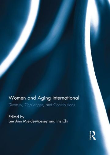 Picture of Women and Aging International Diversity: Diversity, Challenges and Contributions