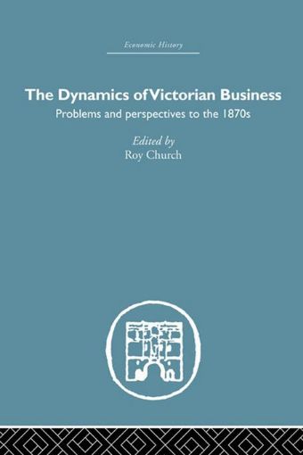 Picture of The Dynamics of Victorian Business
