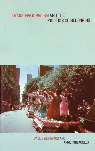 Picture of Trans-Nationalism and the Politics of Belonging