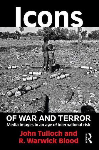 Picture of Icons of War and Terror: Media Images in an Age of International Risk