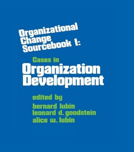 Picture of Organizational Change: Sourcebook I: Cases in Organizational Development