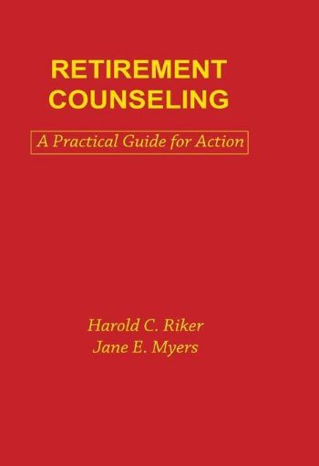 Picture of Retirement Counseling: A Practical Guide for Action