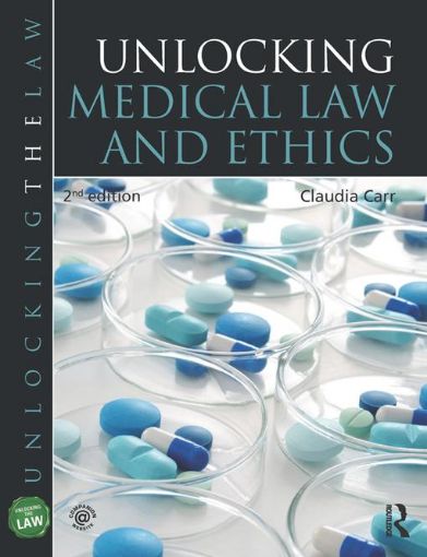Picture of Unlocking Medical Law and Ethics 2e