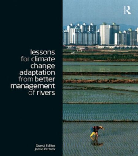 Picture of Lessons for Climate Change Adaptation from Better Management of Rivers
