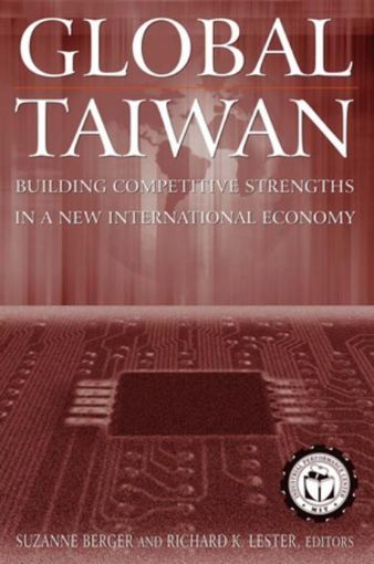 Picture of Global Taiwan: Building Competitive Strengths in a New International Economy: Building Competitive Strengths in a New International Economy