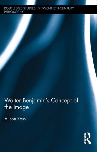 Picture of Walter Benjamin's Concept of the Image