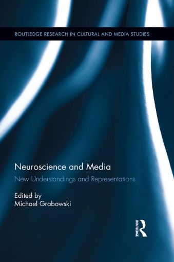 Picture of Neuroscience and Media: New Understandings and Representations