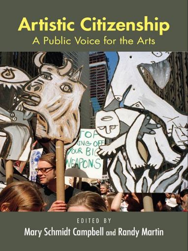 Picture of Artistic Citizenship: A Public Voice for the Arts