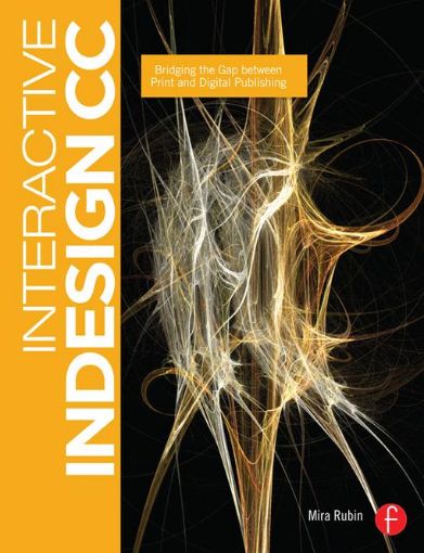 Picture of Interactive InDesign CC: Bridging the Gap between Print and Digital Publishing