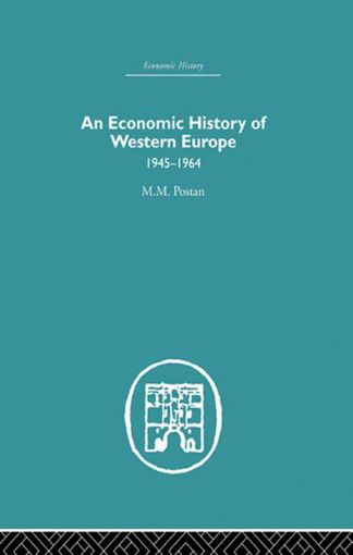 Picture of An Economic History of Western Europe 1945-1964
