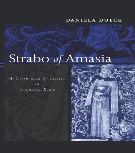 Picture of Strabo of Amasia: A Greek Man of Letters in Augustan Rome