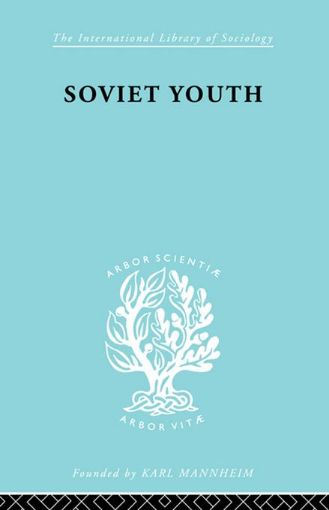 Picture of Soviet Youth: Some Achievements and Problems
