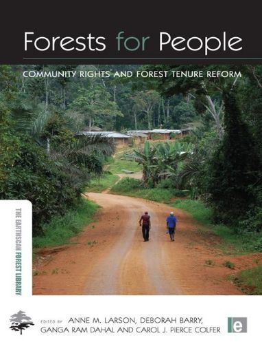 Picture of Forests for People: Community Rights and Forest Tenure Reform
