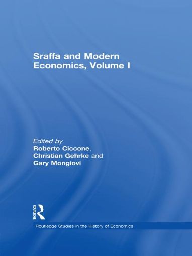 Picture of Sraffa and Modern Economics Volume I