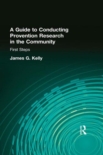 Picture of A Guide to Conducting Prevention Research in the Community: First Steps
