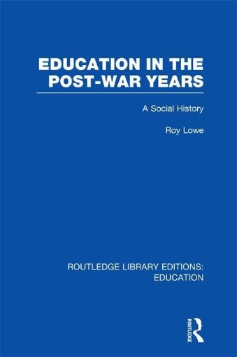 Picture of Education in the Post-War Years: A Social History