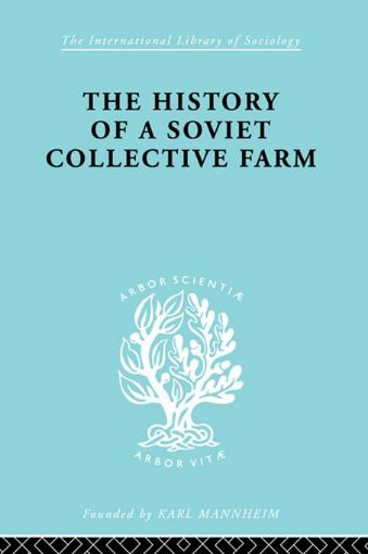 Picture of History of a Soviet Collective Farm