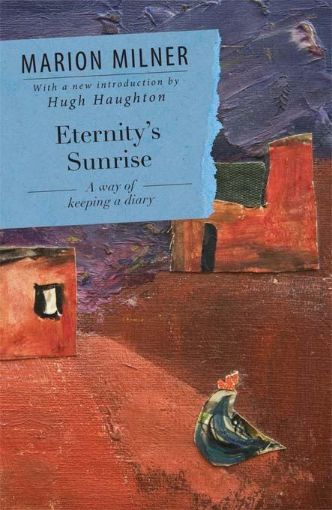 Picture of Eternity's Sunrise: A Way of Keeping a Diary