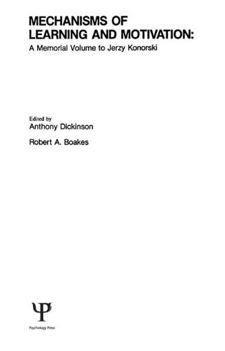 Picture of Mechanisms of Learning and Motivation: A Memorial Volume To Jerzy Konorski