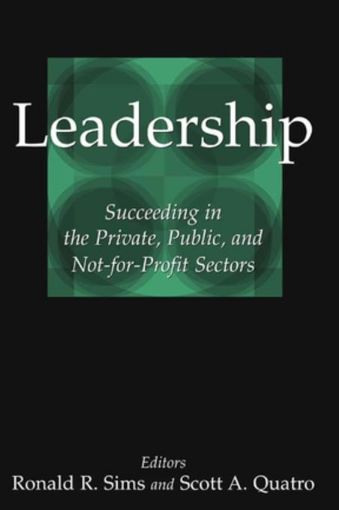 Picture of Leadership: Succeeding in the Private, Public, and Not-for-profit Sectors: Succeeding in the Private, Public, and Not-for-profit Sectors