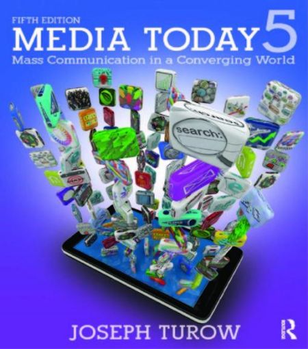 Picture of Media Today: Mass Communication in a Converging World