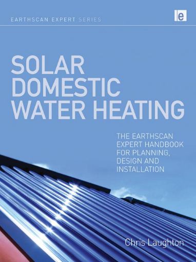 Picture of Solar Domestic Water Heating: The Earthscan Expert Handbook for Planning, Design and Installation