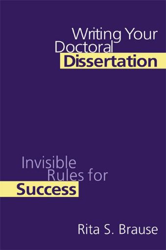 Picture of Writing Your Doctoral Dissertation: Invisible Rules for Success