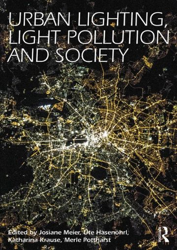 Picture of Urban Lighting, Light Pollution and Society
