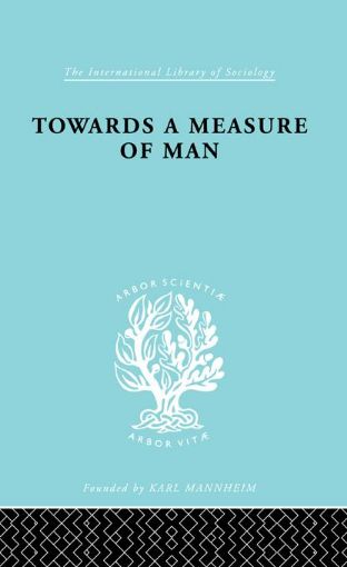Picture of Towards a Measure of Man: The Frontiers of Normal Adjustment