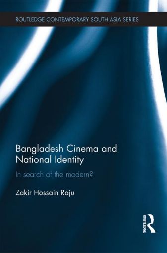 Picture of Bangladesh Cinema and National Identity: In Search of the Modern?
