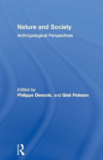 Picture of Nature and Society: Anthropological Perspectives