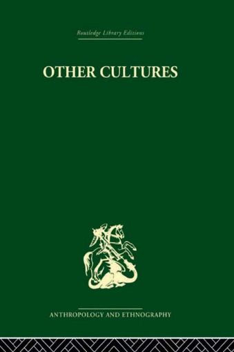 Picture of Other Cultures: Aims, Methods and Achievements in Social Anthropology
