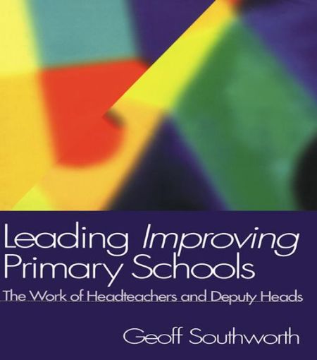 Picture of Leading Improving Primary Schools: The Work of Heads and Deputies