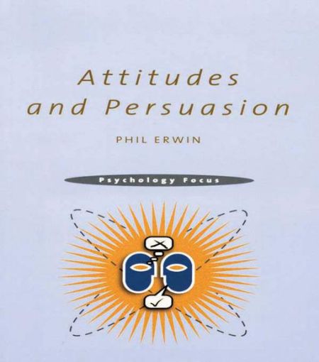 Picture of Attitudes and Persuasion
