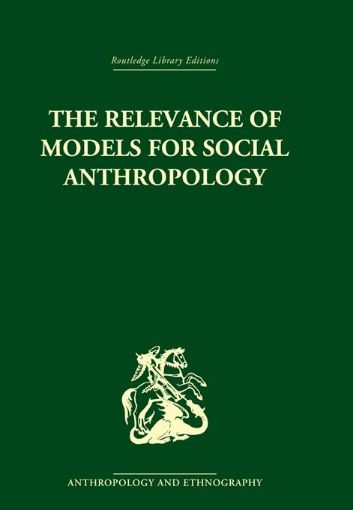 Picture of The Relevance of Models for Social Anthropology