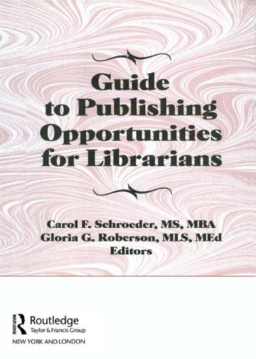 Picture of Guide to Publishing Opportunities for Librarians