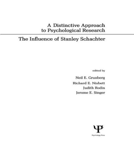 Picture of A Distinctive Approach To Psychological Research: The Influence of Stanley Schachter