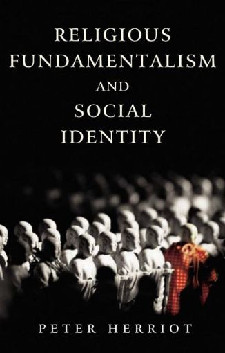 Picture of Religious Fundamentalism and Social Identity