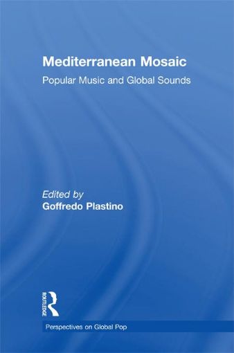Picture of Mediterranean Mosaic: Popular Music and Global Sounds